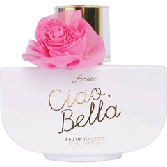 Ciao, Bella von ForMe