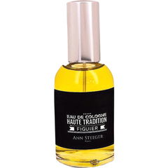 Eau de Cologne Haute Tradition - Figuier by Ann Steeger