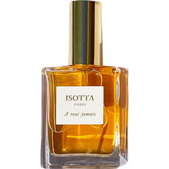 À tout jamais von Isotta