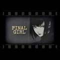 Final Girl by Deconstructing Eden