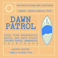 Dawn Patrol von Deconstructing Eden