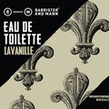 Lavanille (Eau de Toilette) von Barrister And Mann