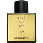 Walk The Sea von Kerosene