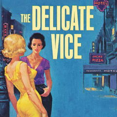 The Delicate Vice von Pulp Fragrance