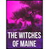 The Witches of Maine