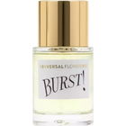 Burst! by Universal Flowering