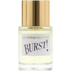 Burst! by Universal Flowering