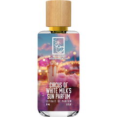 Circus of White Milk's Sun Parfum by The Dua Brand / Dua Fragrances
