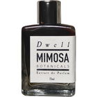 Dwell by Mimosa Botanicals