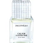 Call for a Good Time by Discothèque