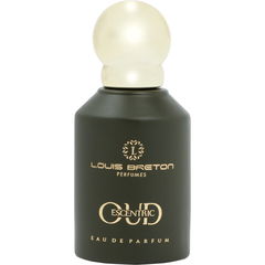 Oud Escentric by Louis Breton