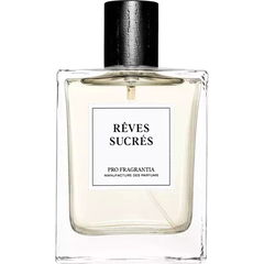 Rêves Sucrés von Pro Fragrantia