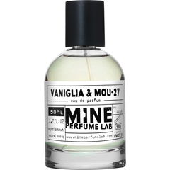 Vaniglia & Mou / Vaniglia & Mou-27 von Mine Perfume Lab