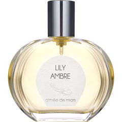 Lily Ambre / Lily Ange (Eau de Parfum) by Aimée de Mars