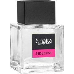 Seductive by Shaka