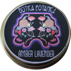 Amber Lavender (Solid Perfume) von Botica Botanica