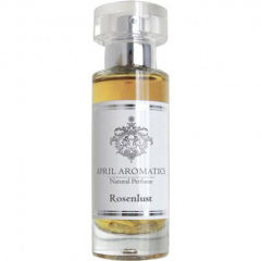 Rosenlust (Eau de Parfum) von April Aromatics