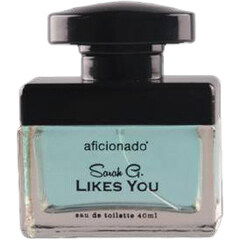 Sarah G. - Likes You by Aficionado