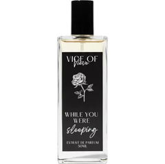While You Were Sleeping (Extrait de Parfum) von Vice of Vieve
