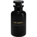 Pur Santal von Louis Vuitton