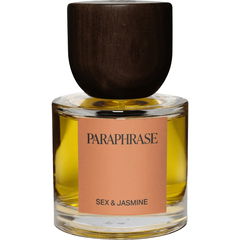 Sex & Jasmine (Eau de Parfum) by Paraphrase / Libertine Fragrance