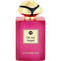 Oh my Vegas by La Maison Oud