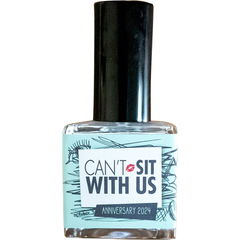 Can't Sit With Us (Extrait de Parfum) von Sixteen92