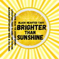 Brighter Than Sunshine by Black Hearted Tart