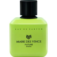 Future Intense von Mark des Vince
