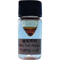 Men Tien Kyara 緬甸棋楠 von Fushigi Oud