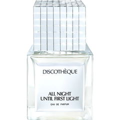 All Night Until First Light von Discothèque