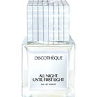 All Night Until First Light by Discothèque