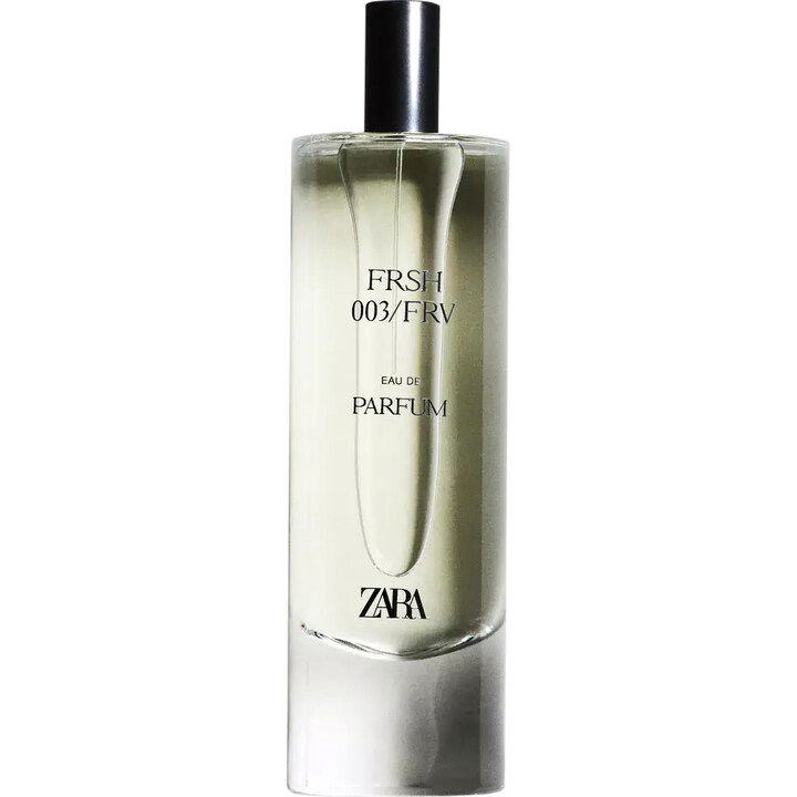 FRSH 003/FRV von Zara