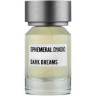 Dark Dreams von Ephemeral Dyadic