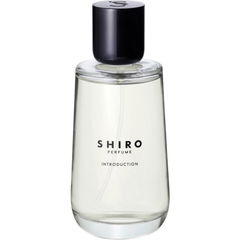 Shiro Perfume - Introduction by Shiro