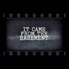It Came from the Basement by Deconstructing Eden