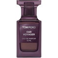 Oud Voyager by Tom Ford