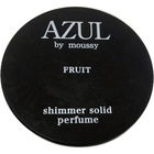 AZUL by moussy - Fruit / アズール バイ マウジー フルーツ (Shimmer Solid Perfume) by moussy