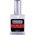 You're Hot (Eau de Cologne) von Aromi