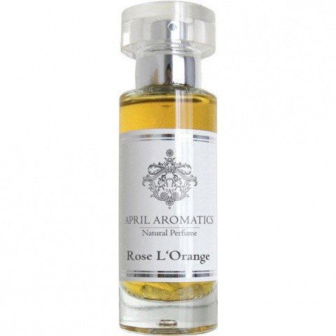 Rose L'Orange von April Aromatics
