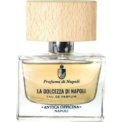 La Dolcezza di Napoli by Profumi di Napoli La Dolcezza di Napoli by Profumi di Napoli