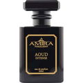Aoud Intense by Amira Perfumes