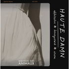 Haute Damn by Maison des Animaux