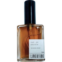 Out on Parole by Libertine Austin
