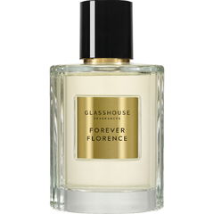 Forever Florence by Glasshouse