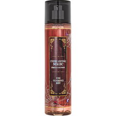 Everlasting Magic by Bath & Body Works