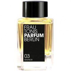 03 Seigneur von Frau Tonis Parfum