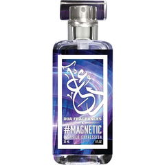 #Magnetic by The Dua Brand / Dua Fragrances