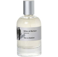 Like a Shadow von Miller et Bertaux