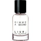 Gimme a Second by Liur.